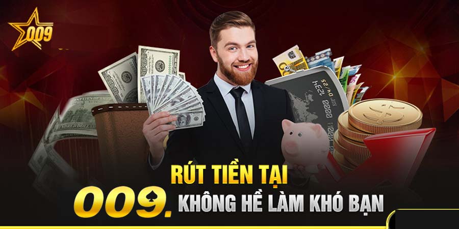 Hướng Dẫn Cách Rút Tiền 009 Game Nhanh Chóng Tiện Lợi