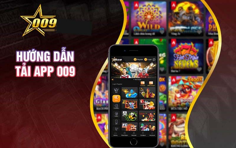 Hướng dẫn tải 009 Game